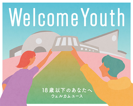 Welcome Youth（ウェルカムユース） 2024